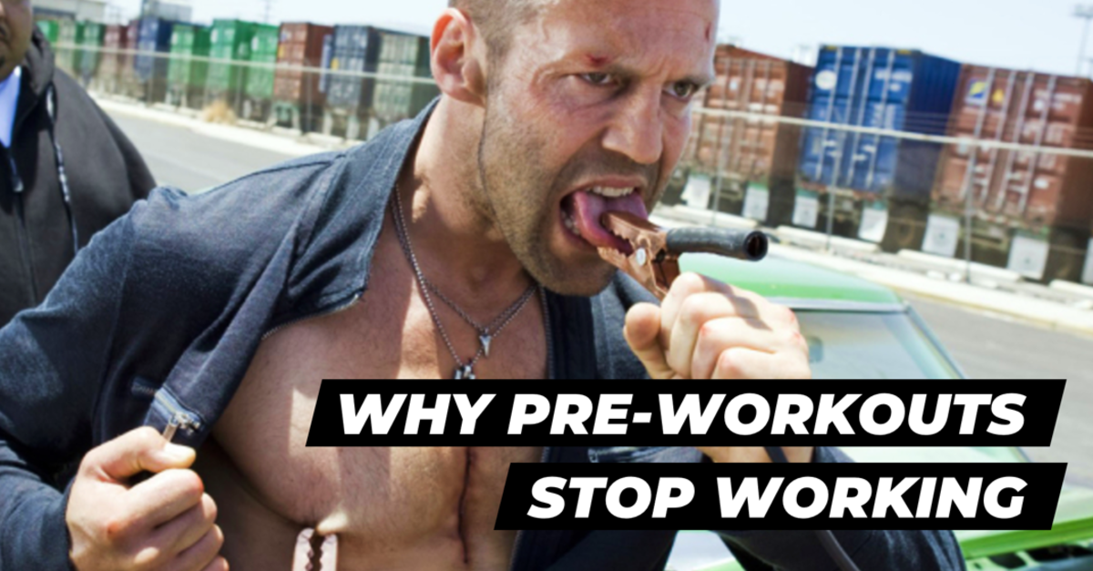 Why Pre-Workouts Stop Working